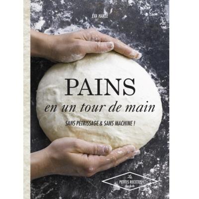 Livre pains en un tour de main